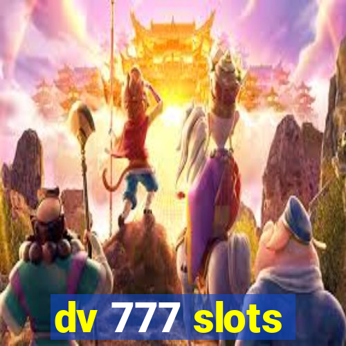 dv 777 slots